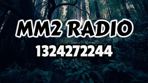 music id for mm2 radio